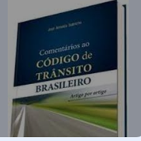 CONHECENDO O CÓDIGO DE TRÂNSITO BRASILEIRO - parte 1